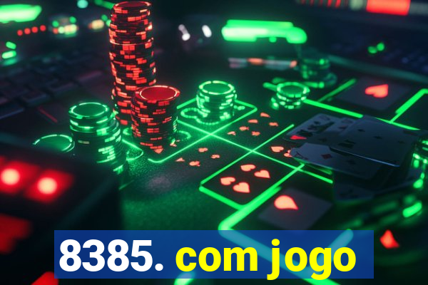 8385. com jogo